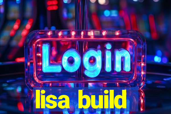 lisa build